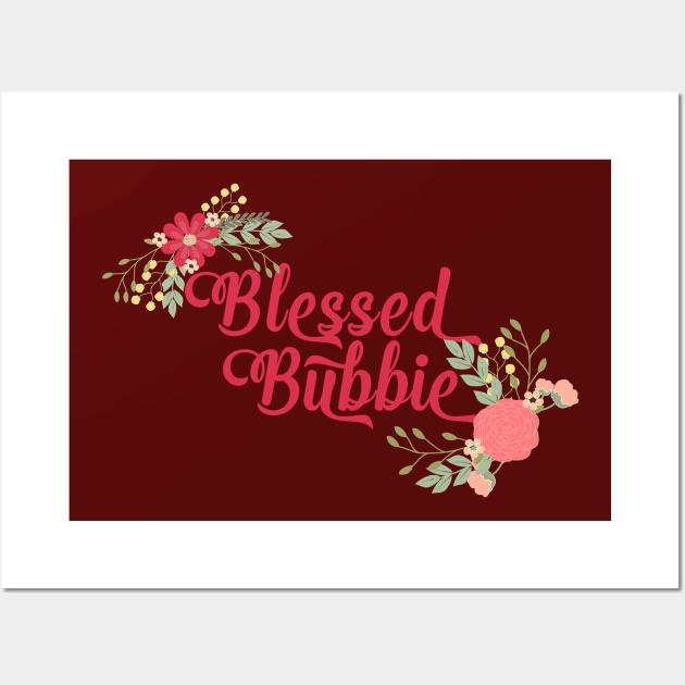 Blessed Bubbie Floral Grandma Gift Wall Art by g14u